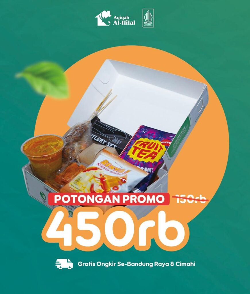 Mengapa Pilih Aqiqah Bandung Al Hilal? Pilihan Tepat, Harga Murah & Layanan Lengkap